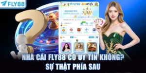 FLY88 có uy tín không