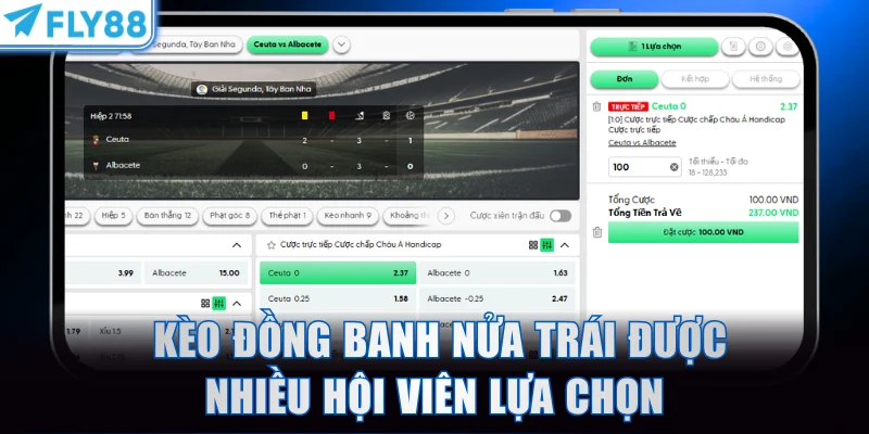 Hình thức kèo đồng banh nửa trái được nhiều hội viên lựa chọn