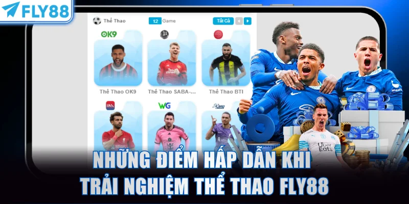 Những điểm hấp dẫn khi trải nghiệm thể thao FLY88