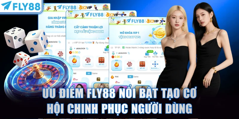 Ưu Điểm FLY88
